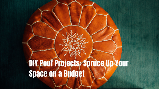 DIY Pouf Projects: Spruce Up Your Space on a Budget