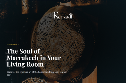 The Moroccan Leather Pouf: A Timeless Art of Comfort, Craft, and Color